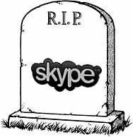 Skype RIP